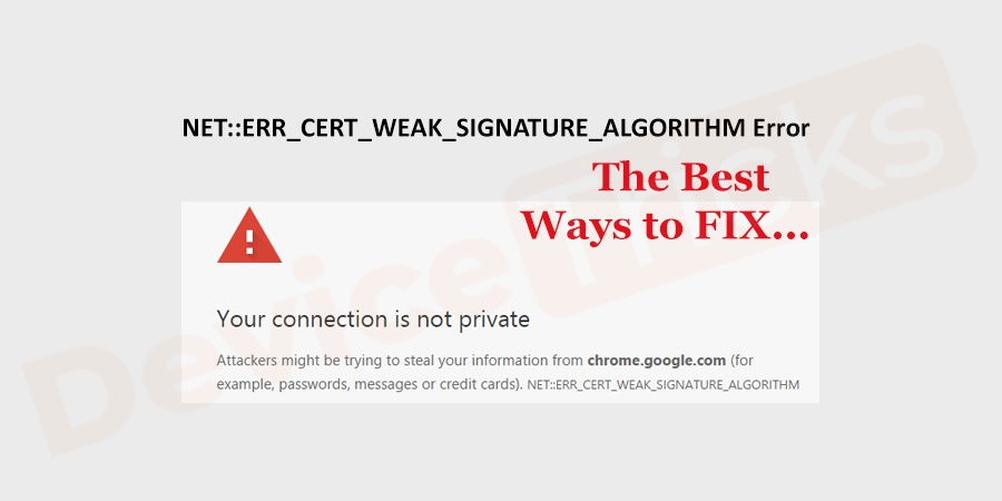 How-to-Fix-NET-ERR_CERT_WEAK_SIGNATURE_ALGORITHM-Error