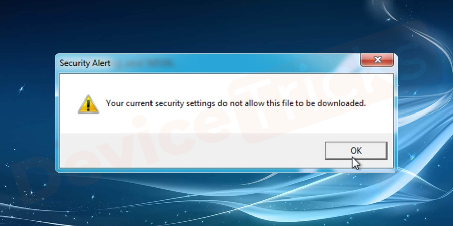 How-to-fix-Your-Current-Security-Settings-do-not-allow-this-file-to-be-Downloaded