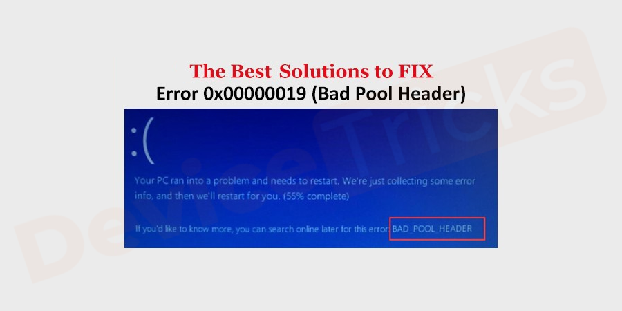 How-to-fix-Windows-Bad-Pool-Header-error-code-0x00000019-1