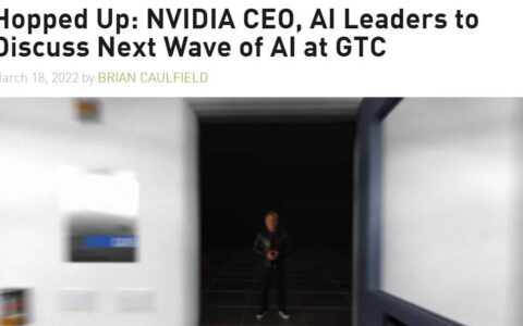 英伟达为 GTC 2022 “跃跃欲试”，该公司将于下周宣布 Hopper GPU 架构